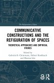 Communicative Constructions and the Refiguration of Spaces