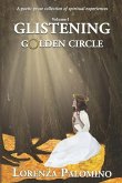 Glistening Golden Circle - Volume 1