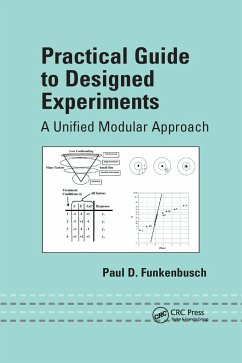 Practical Guide to Designed Experiments - Funkenbusch, Paul D