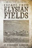Escape From Elysian Fields Escape From Elysian Fields