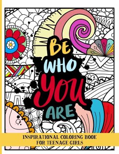 Be who you are Inspirational coloring book for teenage girls - Bana¿, Dagna
