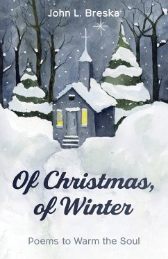 Of Christmas, of Winter - Breska, John L.