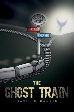 The Ghost Train - Rankin, David. H.