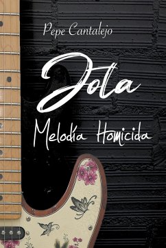 Jota; melodía homicida - Cantalejo, Pepe