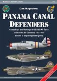 Panama Canal Defenders: Camouflage and Markings of Us Sixth Air Force and Antilles Air Command 1941-1945
