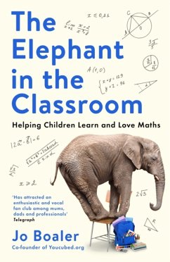 The Elephant in the Classroom - Boaler, Jo