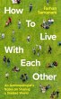 How To Live With Each Other - Bild 1