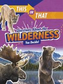 This or That Questions About the Wilderness