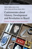 Controversies about History, Development and Revolution in Brazil: Economic Thought in Critical Interpretation