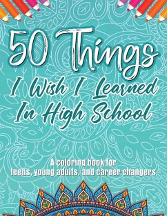 50 Things I Wish I Learned In High School - Greaux, Blanche