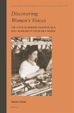 Discovering Women's Voices: The Lives of Modern Japanese Silk Mill Workers in Their Own Words