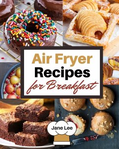 Air Fryer Recipes for Breakfast - Lee, Jane
