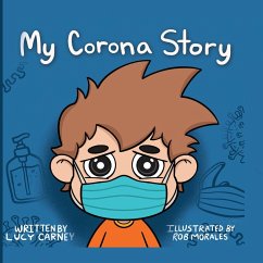 My Corona Story - Carney, Lucy