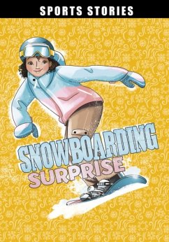 Snowboarding Surprise - Bernay, Emma; Berne, Emma Carlson