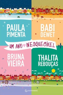 Um ano inesquecível - Pimenta, Paula