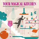 Your Magical Kitchen