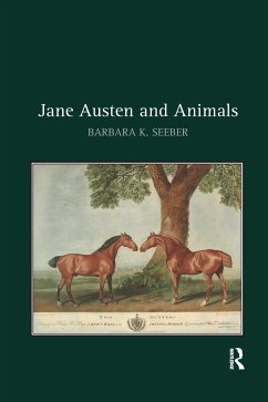 Jane Austen and Animals - Seeber, Barbara K