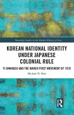 Korean National Identity under Japanese Colonial Rule