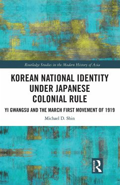 Korean National Identity under Japanese Colonial Rule - Shin, Michael