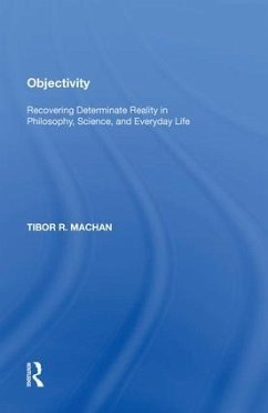 Objectivity - Machan, Tibor R.