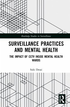 Surveillance Practices and Mental Health - Desai, Suki