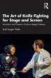 The Art of Knife Fighting for Stage and... - Bild 1