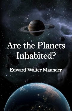 Are the Planets Inhabited? Paperback - Maunder, E. Walter