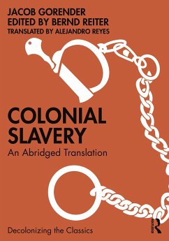 Colonial Slavery - Gorender, Jacob