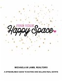 Find Your Happy Space Find Your Happy Space