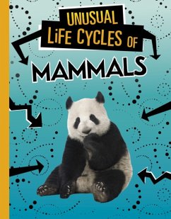 Unusual Life Cycles of Mammals - Jaycox, Jaclyn