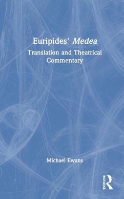 Euripides' Medea - Ewans, Michael