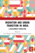 Migration and Urban Transition in India - Bild 1