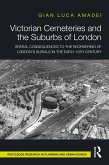 Victorian Cemeteries and the Suburbs of London