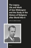 The Legacy, Life and Work of Geo Widengren and the Study of the History of Religions After World War II