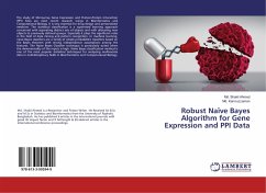 Robust Naïve Bayes Algorithm for Gene Expression and PPI Data - Ahmed, Md. Shakil; Kamruzzaman, Md.