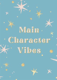 Main Character Vibes Journal - Wehking, Angie