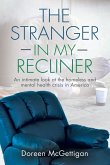 The Stranger in my Recliner