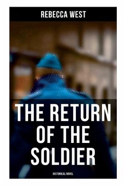 The Return of the Soldier (Historical Novel) - West, Rebecca