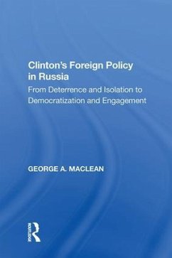 Clinton's Foreign Policy in Russia - MacLean, George A