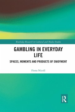 Gambling in Everyday Life - Nicoll, Fiona