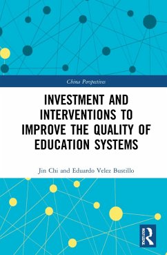 Investment and Interventions to Improve the Quality of Education Systems - Chi, Jin; Bustillo, Eduardo Velez