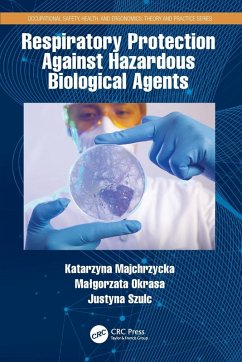 Respiratory Protection Against Hazardous Biological Agents - Majchrzycka, Katarzyna; Okrasa, Malgorzata; Szulc, Justyna