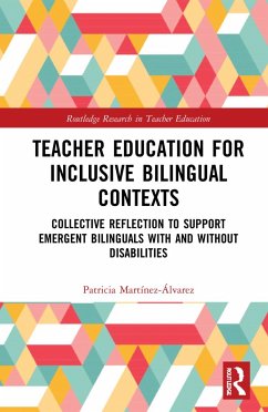 Teacher Education for Inclusive Bilingual Contexts - Martínez-Álvarez, Patricia