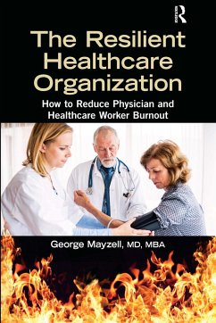 The Resilient Healthcare Organization - Mayzell