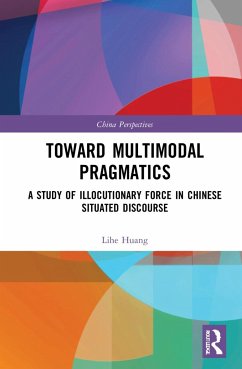 Toward Multimodal Pragmatics - Huang, Lihe