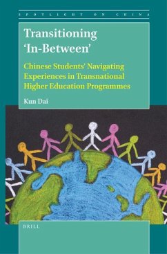 Transitioning 'In-Between': Chinese Students' Navigating Experiences in Transnational Higher Education Programmes - Dai, Kun