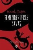 Semenderlerle Savas