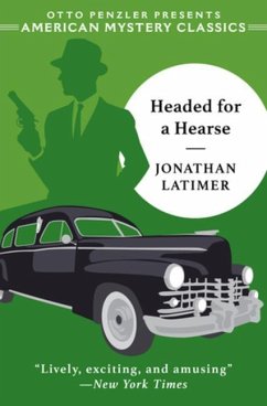 Headed for a Hearse - Latimer, Jonathan