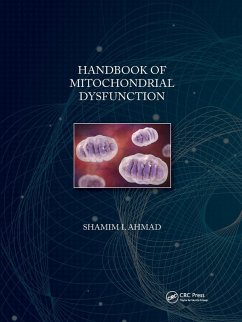 Handbook of Mitochondrial Dysfunction