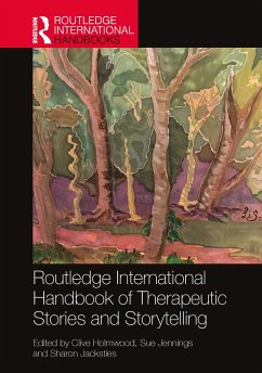 Routledge International Handbook of Therapeutic Stories and Storytelling